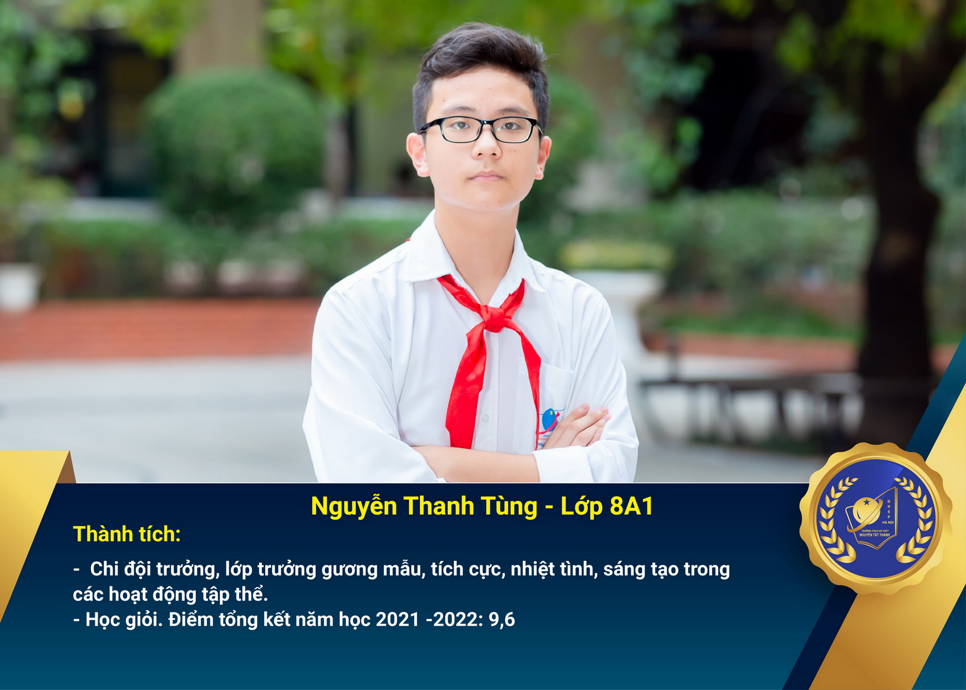 Chân dung học sinh nhận Học bổng Nguyễn Tất Thành lần thứ 43 và 44 – Khối 8 - năm học 2022 – 2023