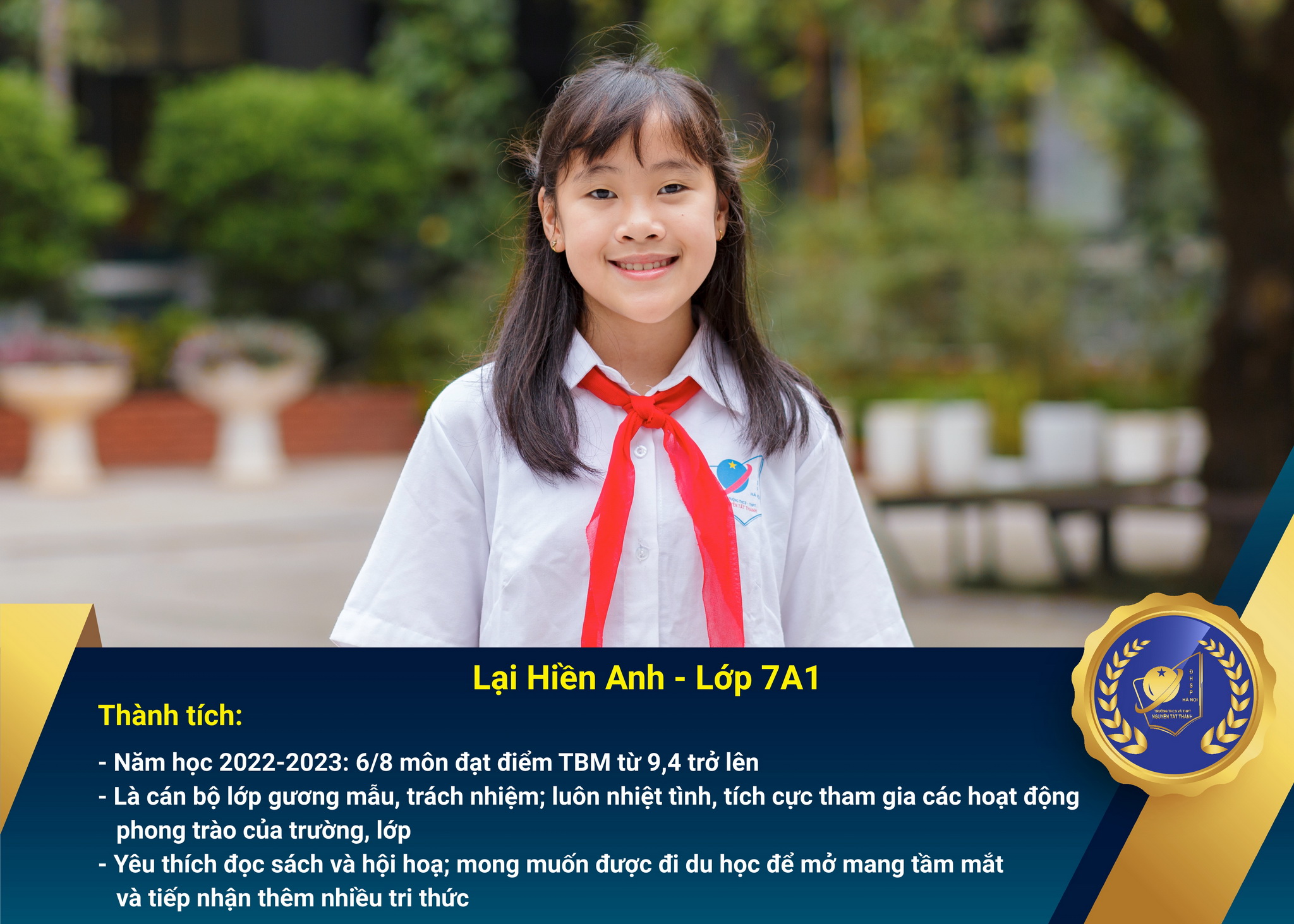 Chân dung học sinh nhận Học bổng Nguyễn Tất Thành lần thứ 47 – Khối 7 - năm học 2023 – 2024
