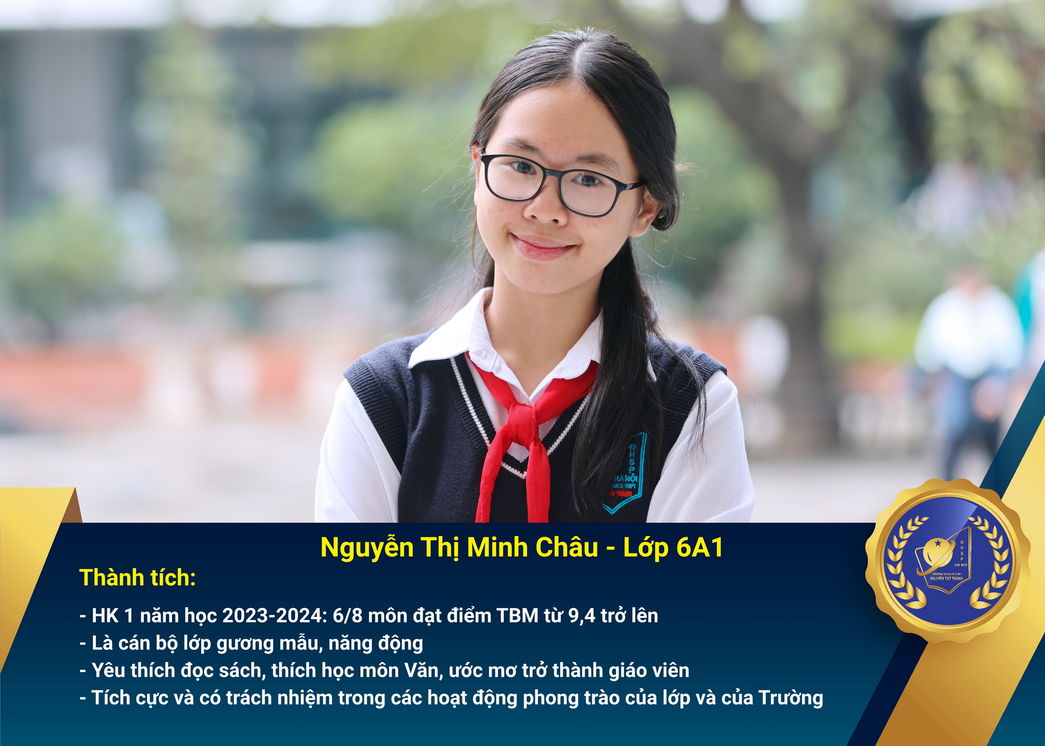 Chân dung học sinh nhận Học bổng Nguyễn Tất Thành lần thứ 48 – Khối 6 - năm học 2023 – 2024