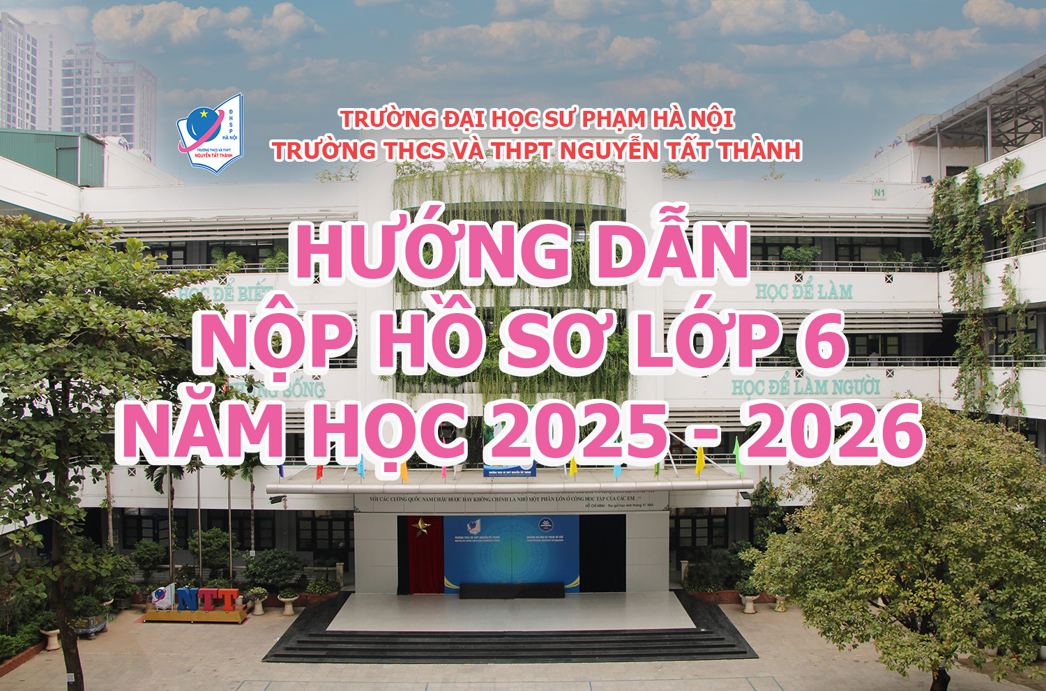 Hướng dẫn nộp hồ sơ tuyển sinh vào lớp 6 năm học 2025 - 2026