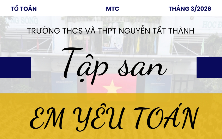 Tập san "Em yêu Toán" - Số 05 - Tháng 3/2026