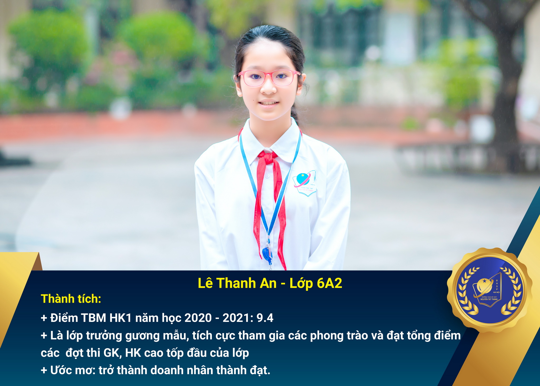 Chân dung học sinh nhận Học bổng Nguyễn Tất Thành lần thứ 40 – Khối 6 - Học kì I năm học 2020 - 2021